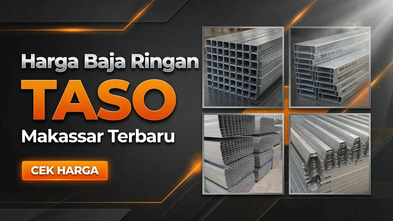 Harga Baja Ringan TASO Makassar Terbaru