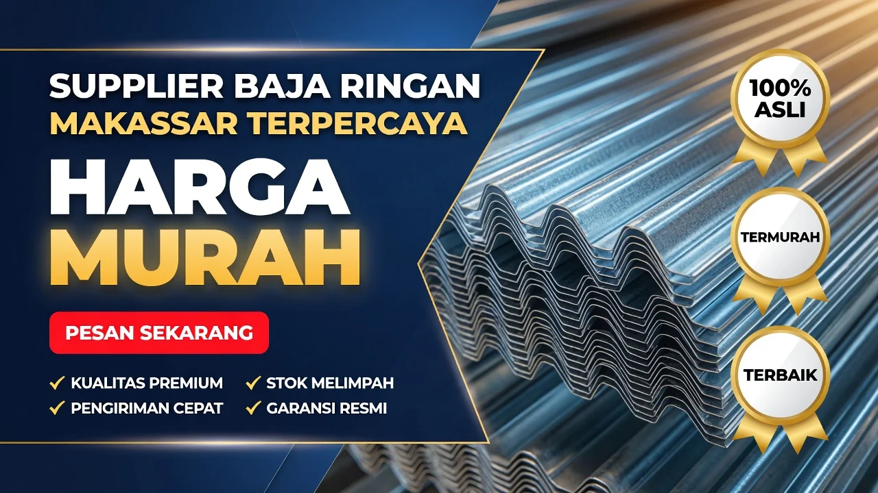 Supplier Baja Ringan Makassar Terpercaya